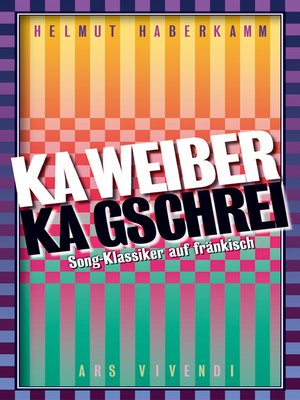 cover image of Ka Weiber, ka Gschrei